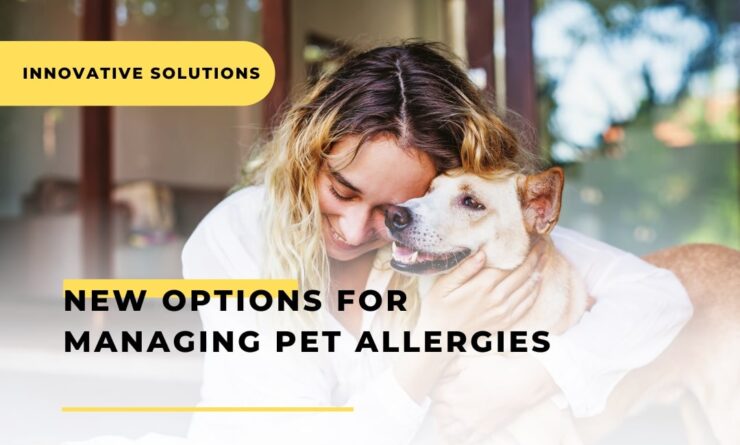Innovative Solutions for Managing Pet Allergies