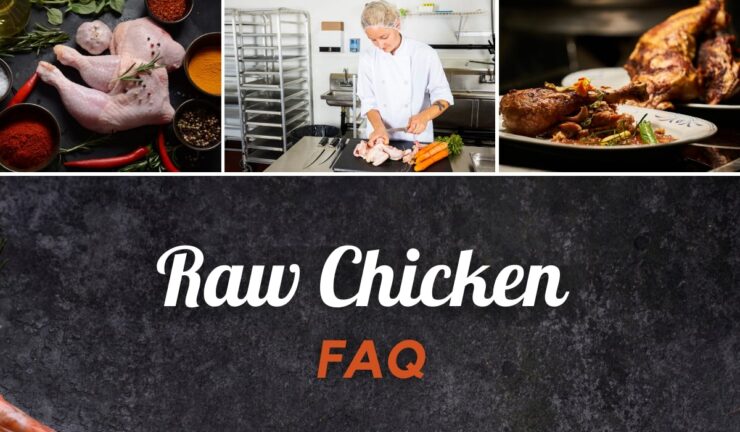 Raw Chicken faq