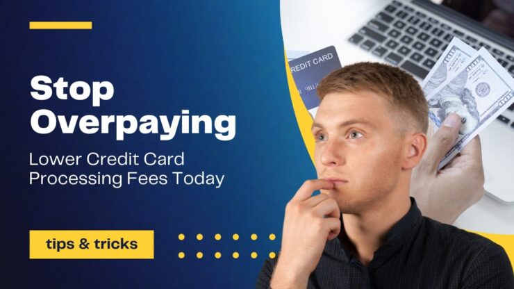 Lower Credit Card Processing Fees Today