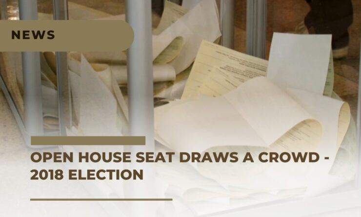 Open House Seat Draws a Crowd - Election Details
