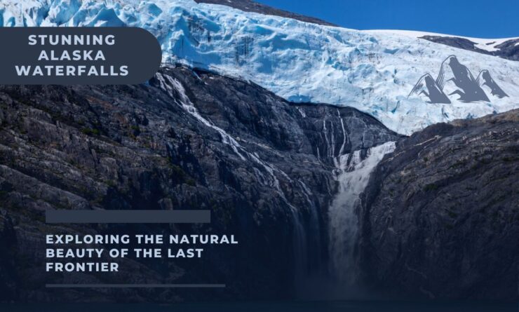Alaska Waterfalls