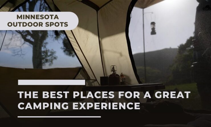 Find the Best Places for Camping in Minnesota