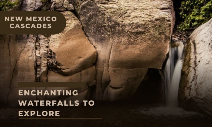 New Mexico Cascades