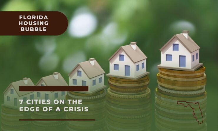 Florida Housing Bubble: 7 Cities on the Edge of a Crisis