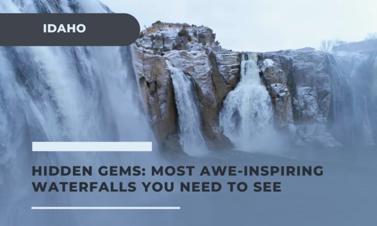 Most Awe-Inspiring Waterfalls You Need to See in Idaho - Discover the Hidden Gems
