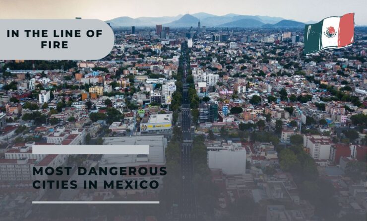 most dangerous cities in mexico