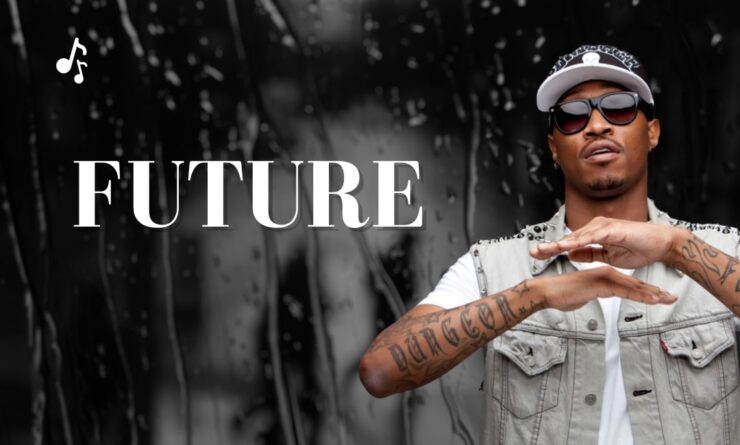 Future -HIPHOP ARTIST