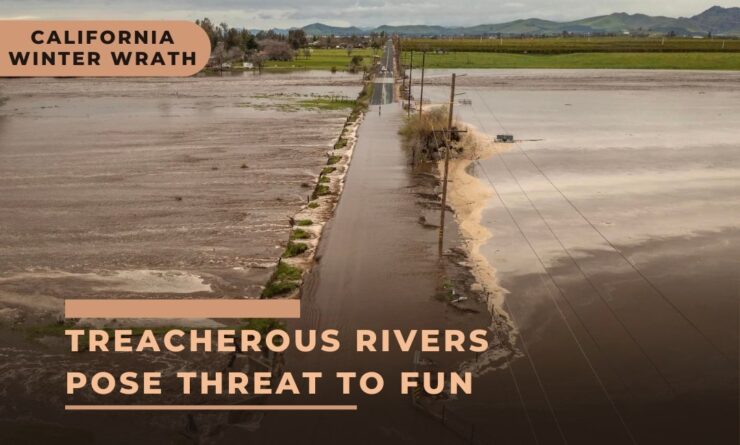 Treacherous Rivers Pose Threat to Fun