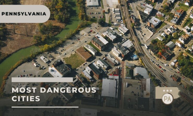 most dangerous cities in penn