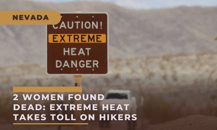 2 Women Found Dead Extreme Heat Takes Toll on Hikers