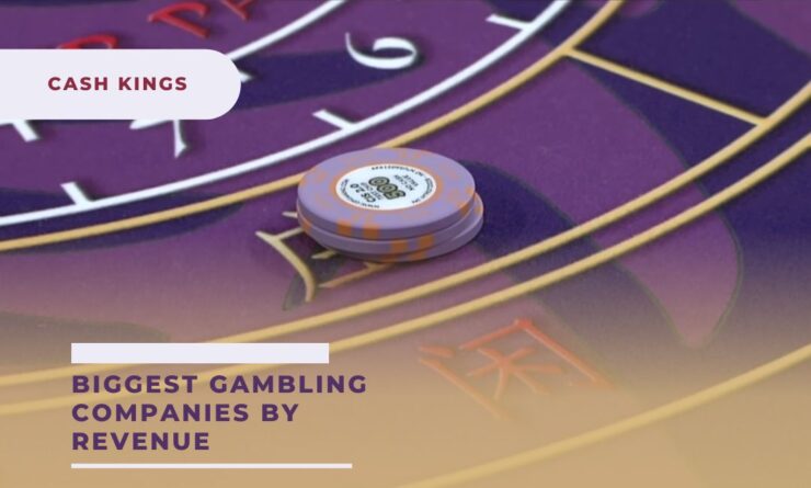 Biggest Gambling Companies by Revenue