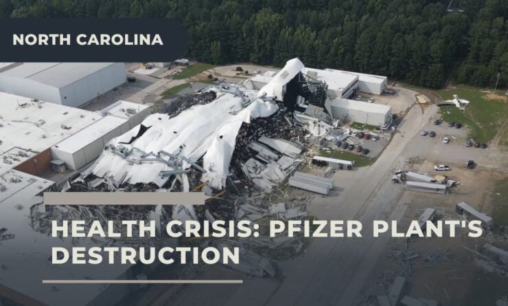 Health crisis in North Carolina - Pfizer Plant's Destruction