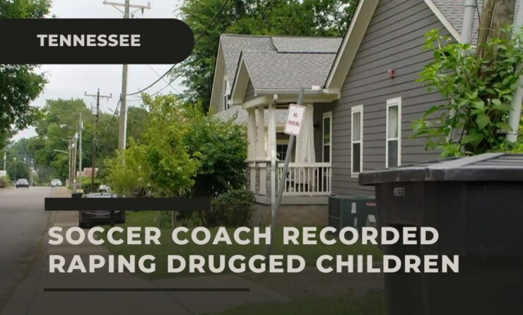 Soccer Coach Recorded himself while Raping Drugged Children