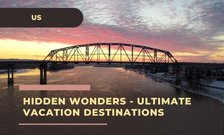 hidden wonders US - ultimate vacation destinations