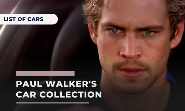 Paul Walker's Car Collection