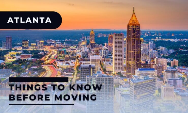 Things to Know BEFORE Moving to Atlanta