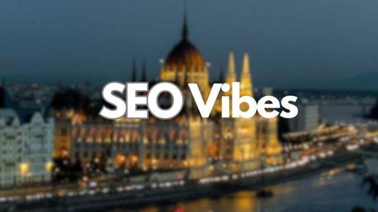 Uniting the Best of SEO: SEO Vibes 2024 in Budapest