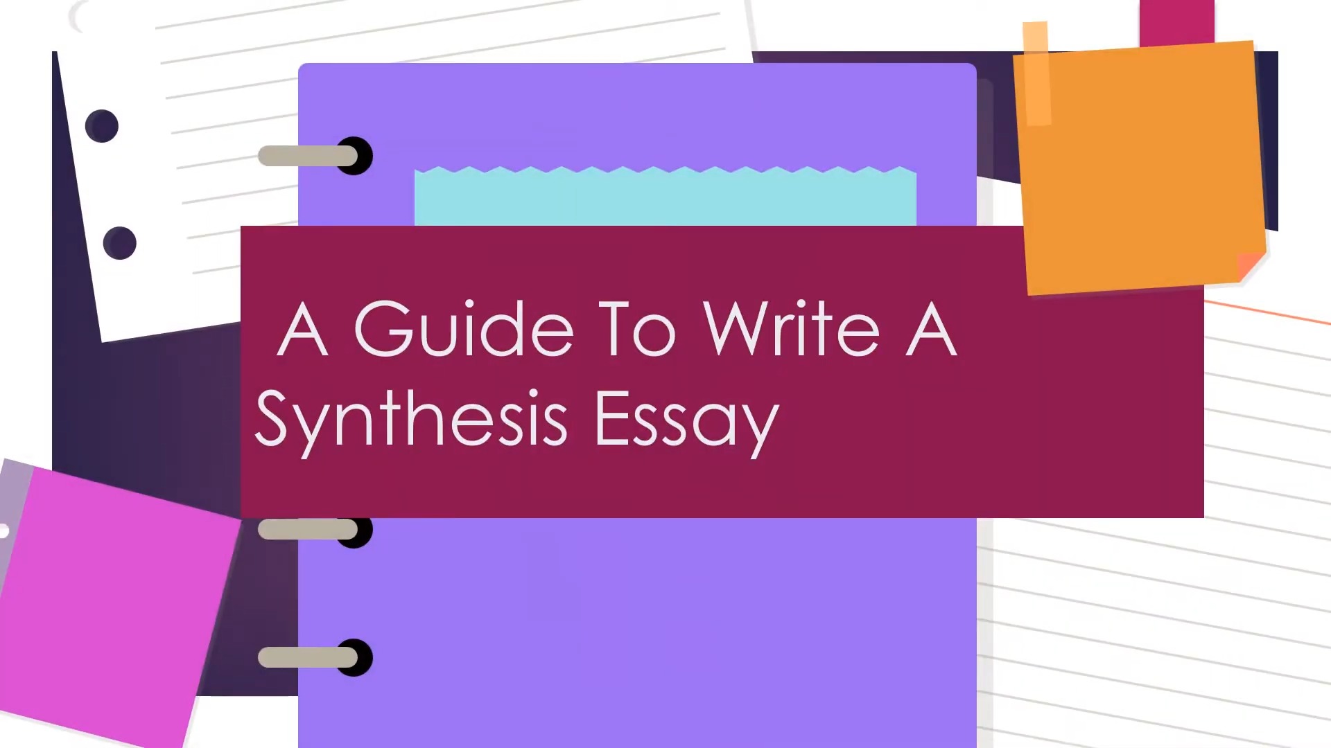 How to Write a Synthesis Essay: Your Comprehensive Guide