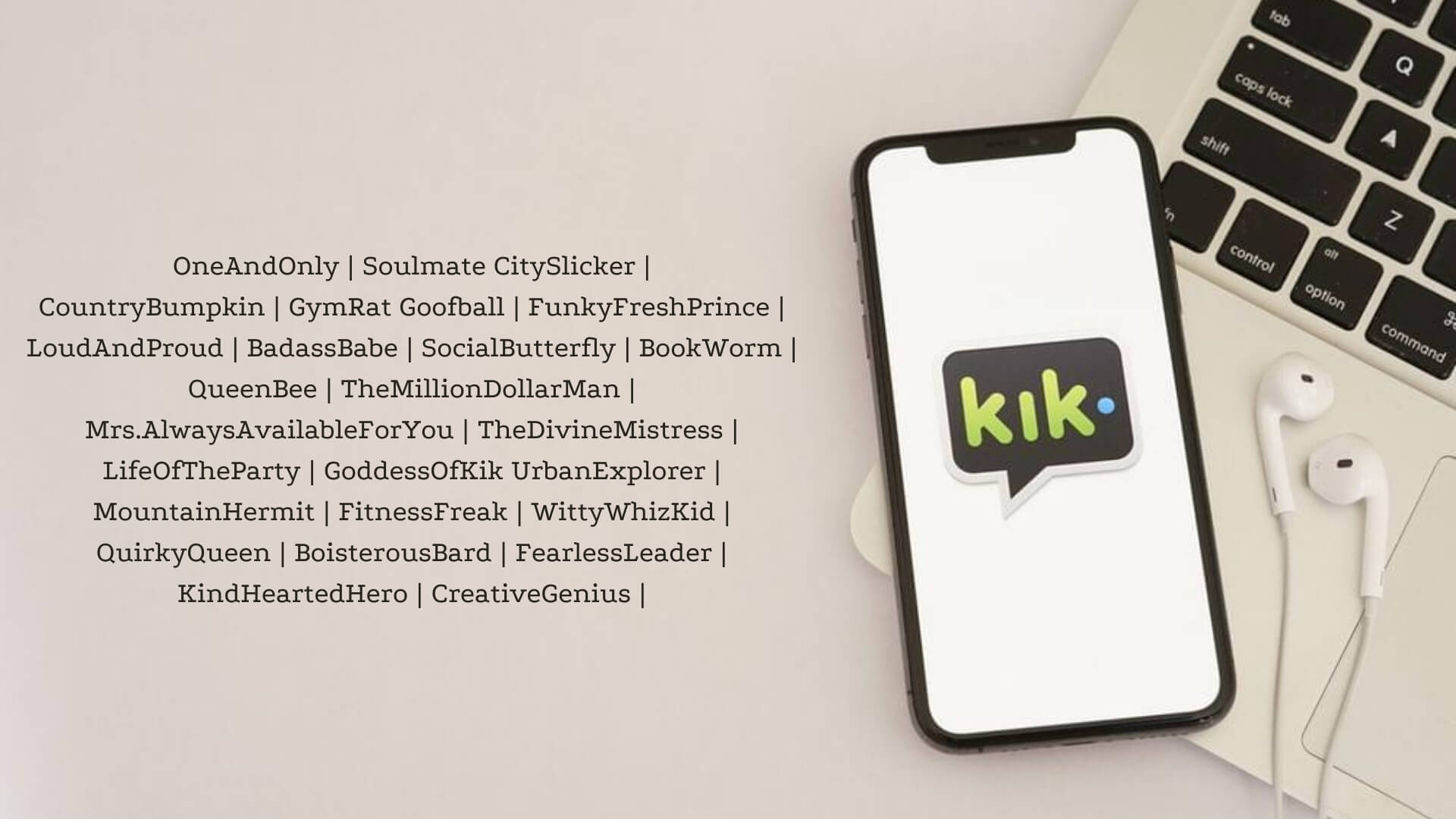 KIK Username Ideas